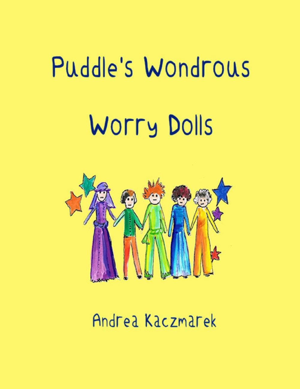 Big bigCover of Puddle's Wondrous Worry Dolls