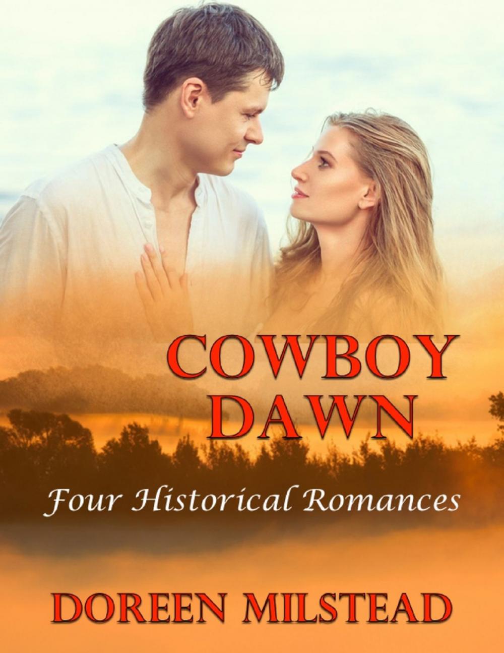 Big bigCover of Cowboy Dawn: Four Historical Romances