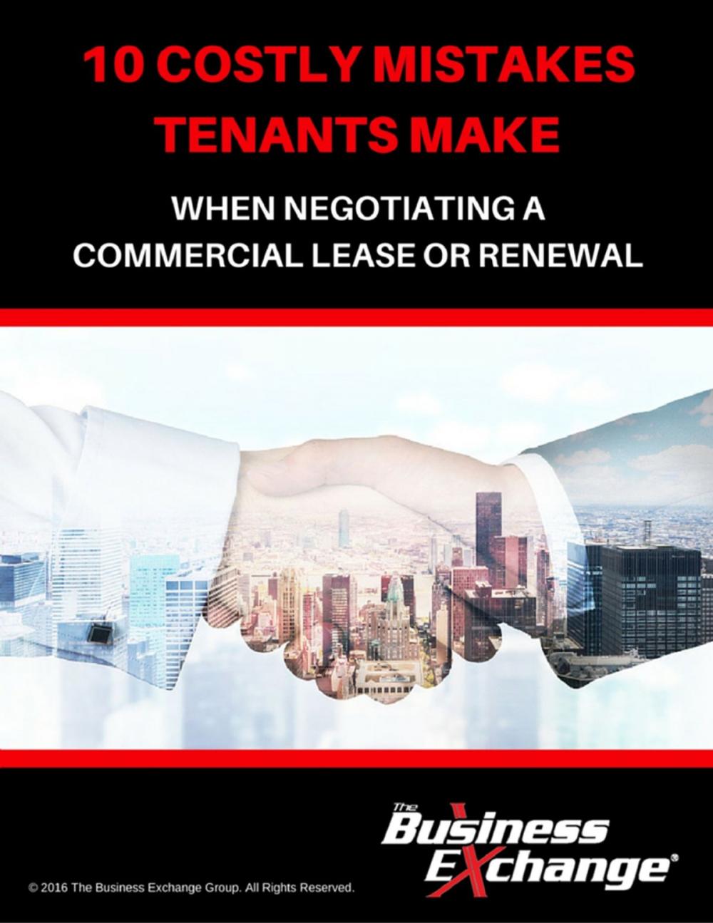 Big bigCover of 10 Costly Mistakes Tenants Make When Negotiating a Commercial Lease or Renewal