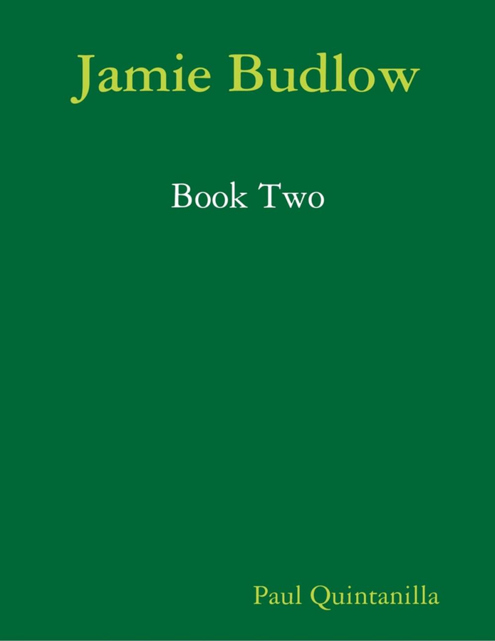 Big bigCover of Jamie Budlow - Book Two