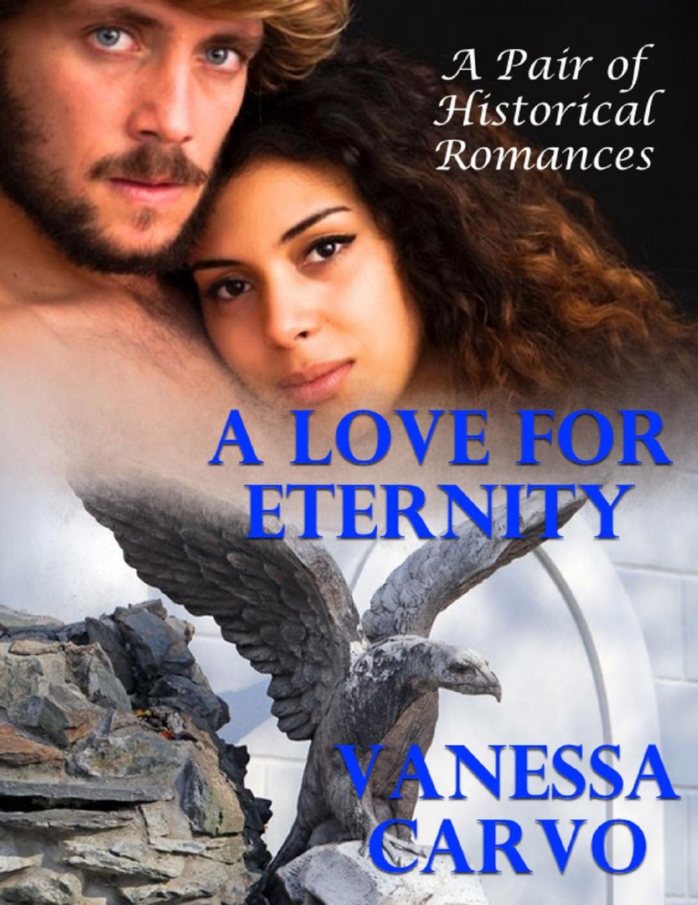 Big bigCover of A Love for Eternity: A Pair of Historical Romances