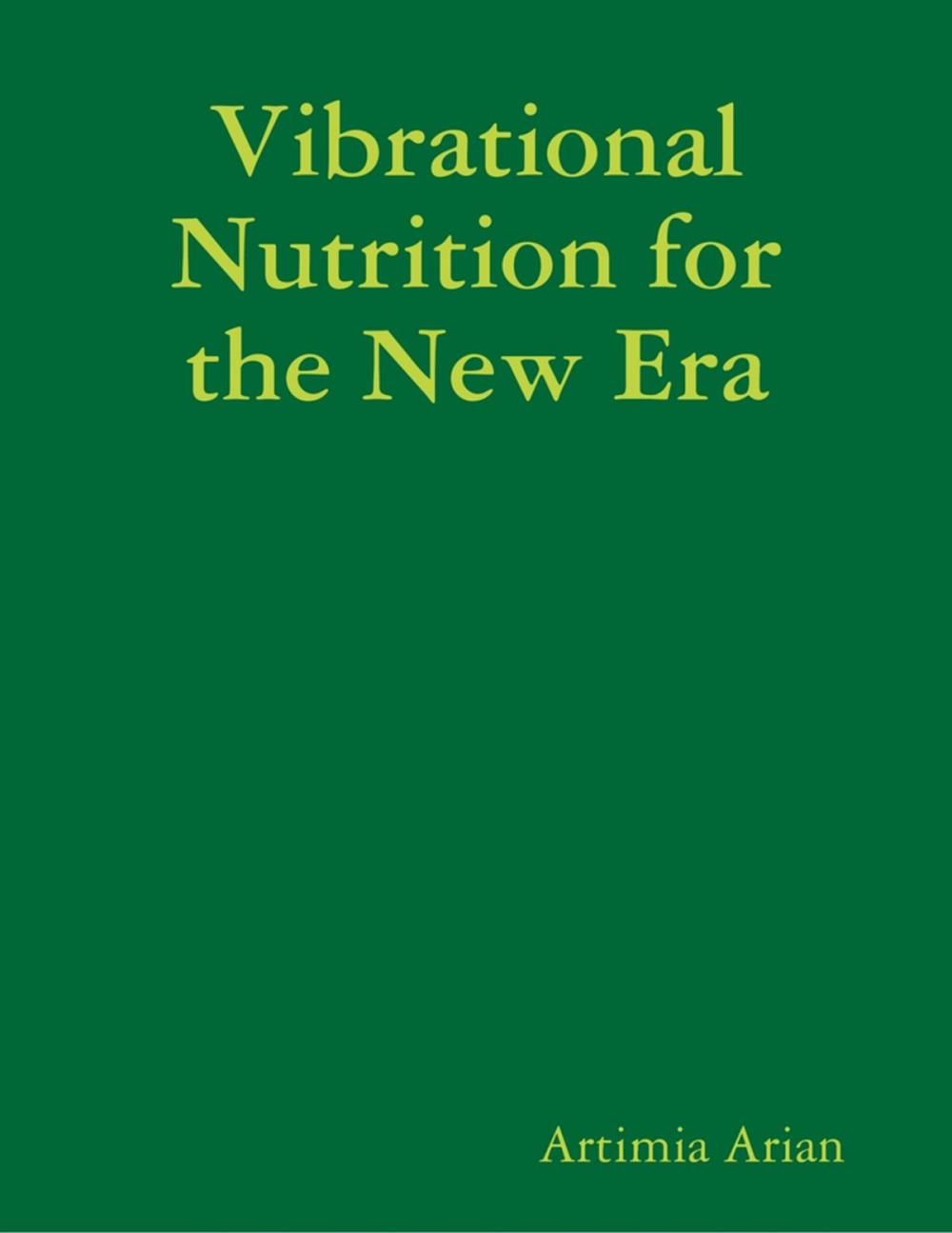 Big bigCover of Vibrational Nutrition for the New Era