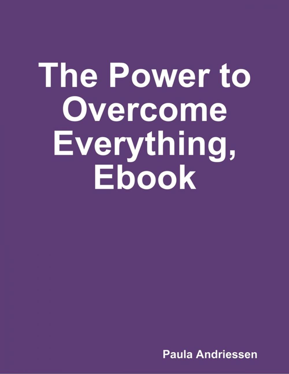 Big bigCover of The Power to Overcome Everything, Ebook