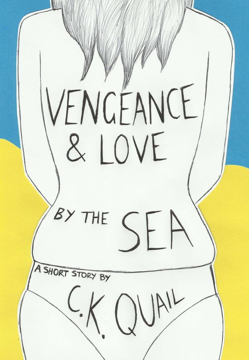 Big bigCover of Vengeance & Love by the Sea