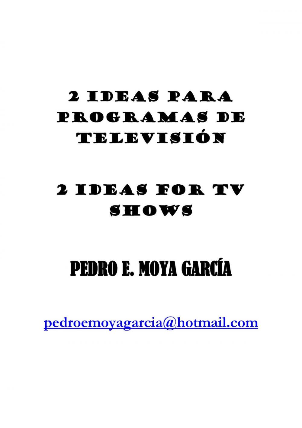 Big bigCover of 2 Ideas Para Programas De Televisión: 2 Ideas For Tv Shows