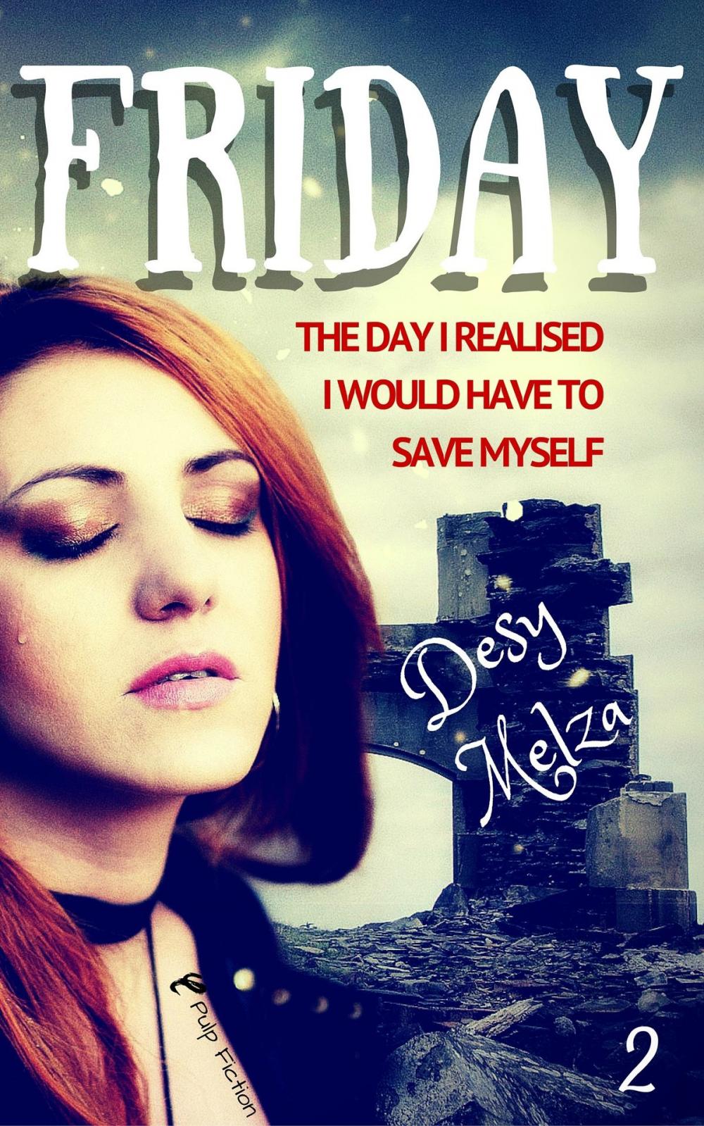 Big bigCover of Friday: The Day I Realised I Would Have to Save Myself