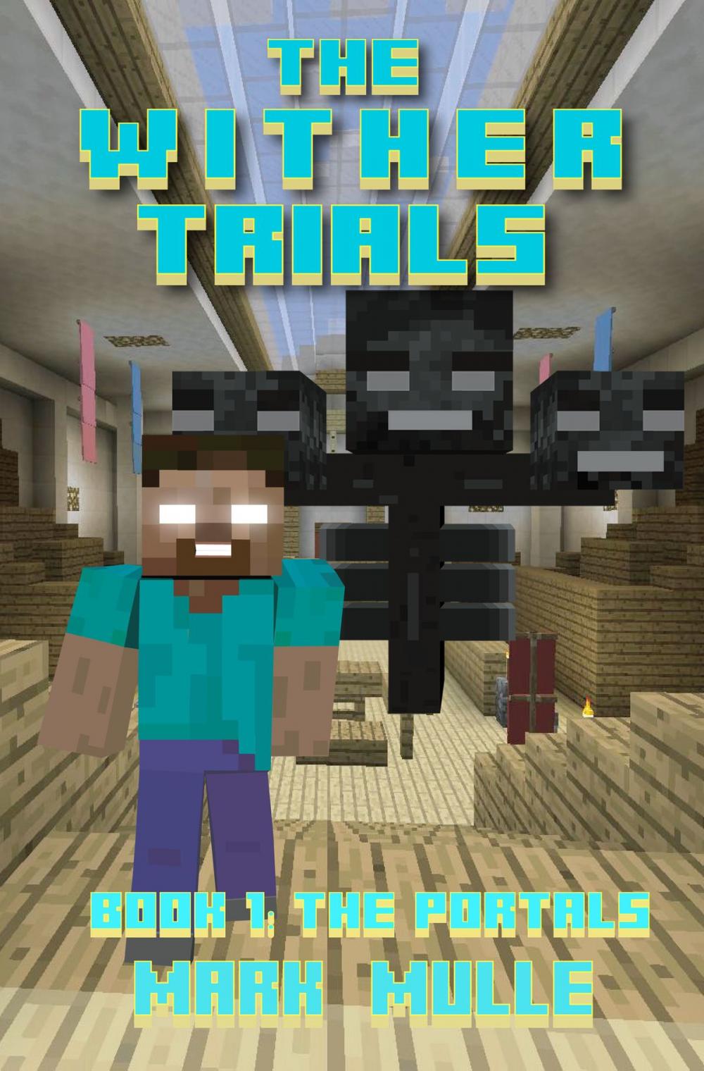 Big bigCover of The Wither Trials, Book 1: The Portals