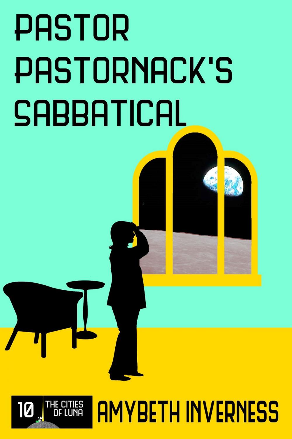 Big bigCover of Pastor Pastornack's Sabbatical