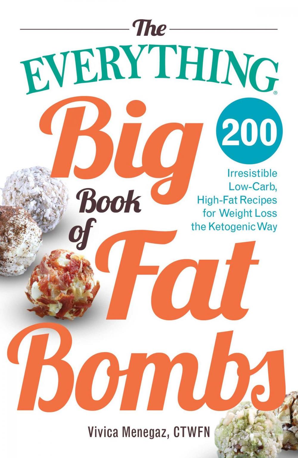 Big bigCover of The Everything Big Book of Fat Bombs