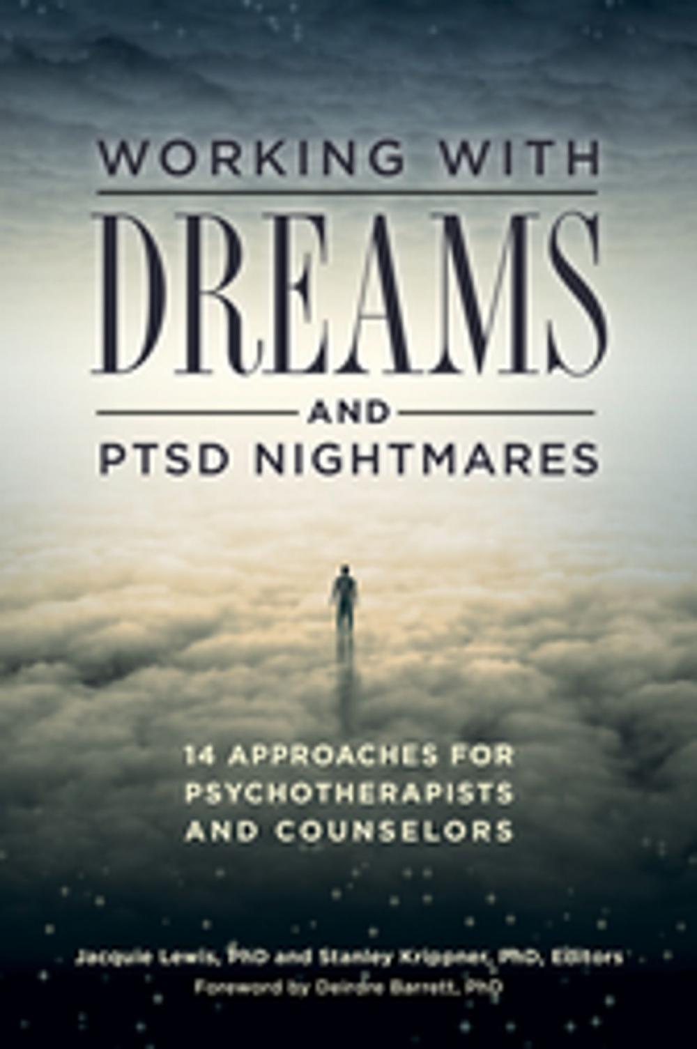 Big bigCover of Working with Dreams and PTSD Nightmares: 14 Approaches for Psychotherapists and Counselors