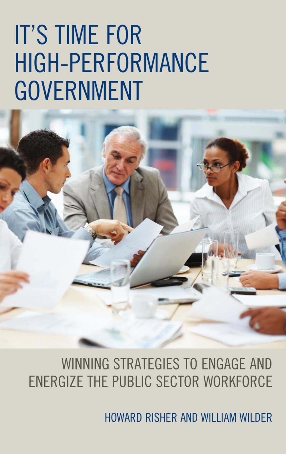 Big bigCover of It's Time for High-Performance Government