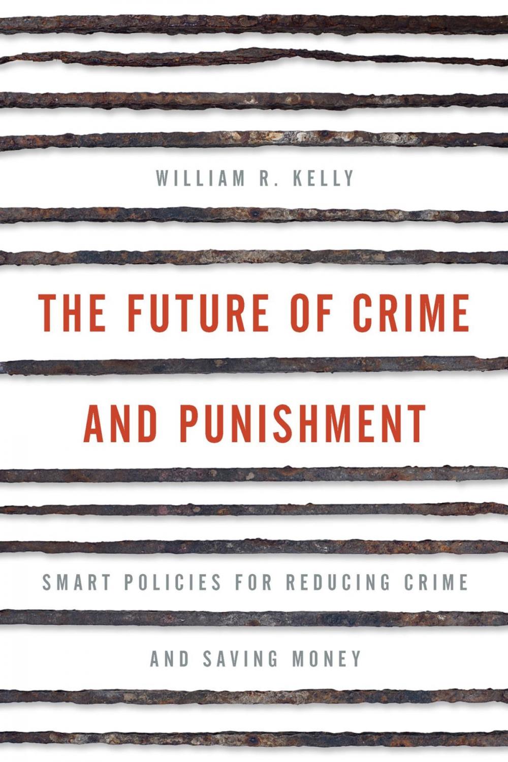 Big bigCover of The Future of Crime and Punishment