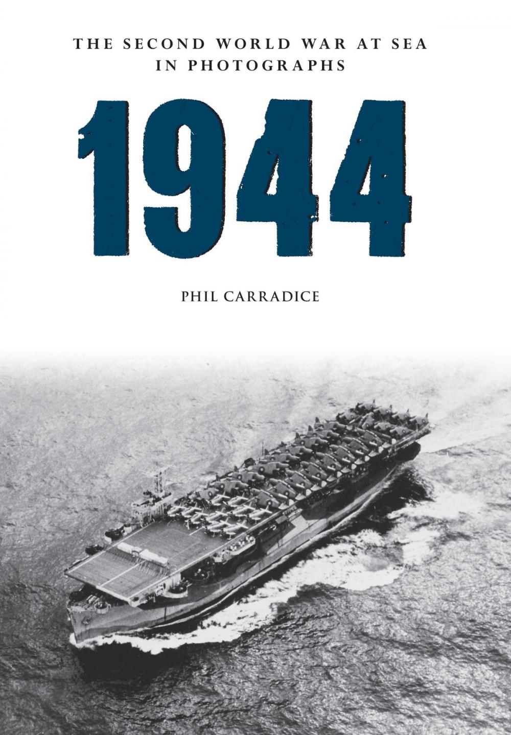 Big bigCover of 1944 The Second World War at Sea in Photographs