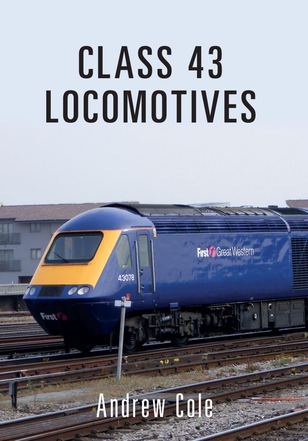 Big bigCover of Class 43 Locomotives