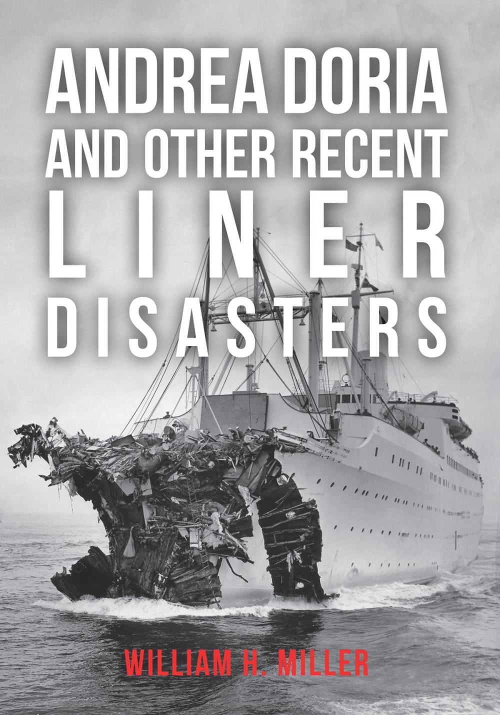 Big bigCover of Andrea Doria and Other Recent Liner Disasters