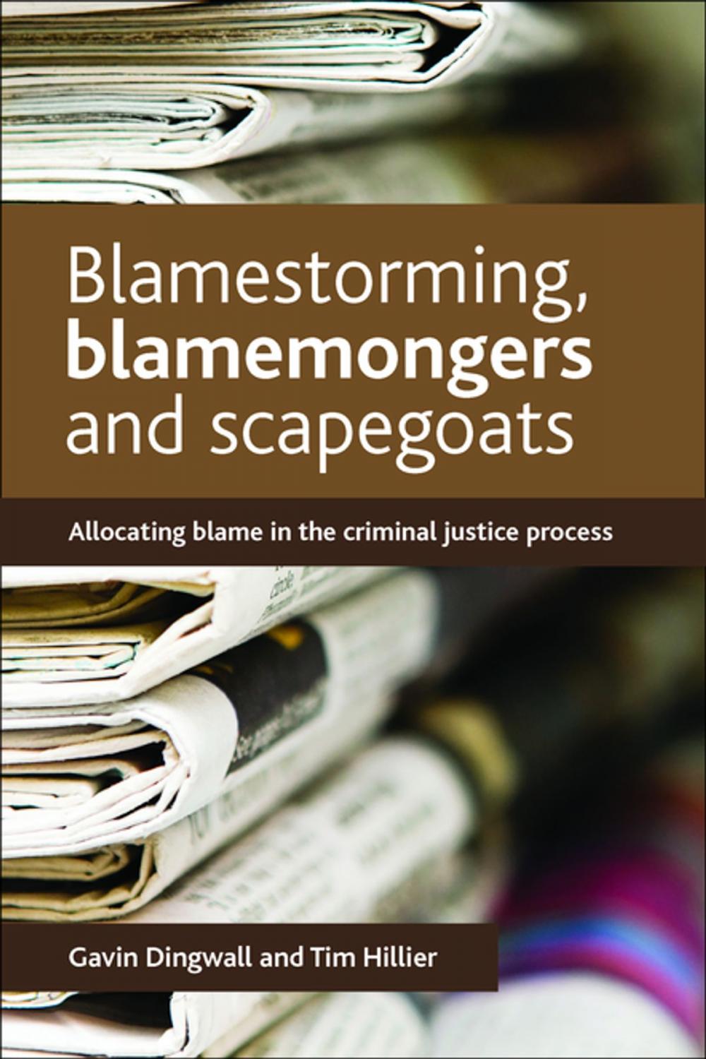 Big bigCover of Blamestorming, blamemongers and scapegoats