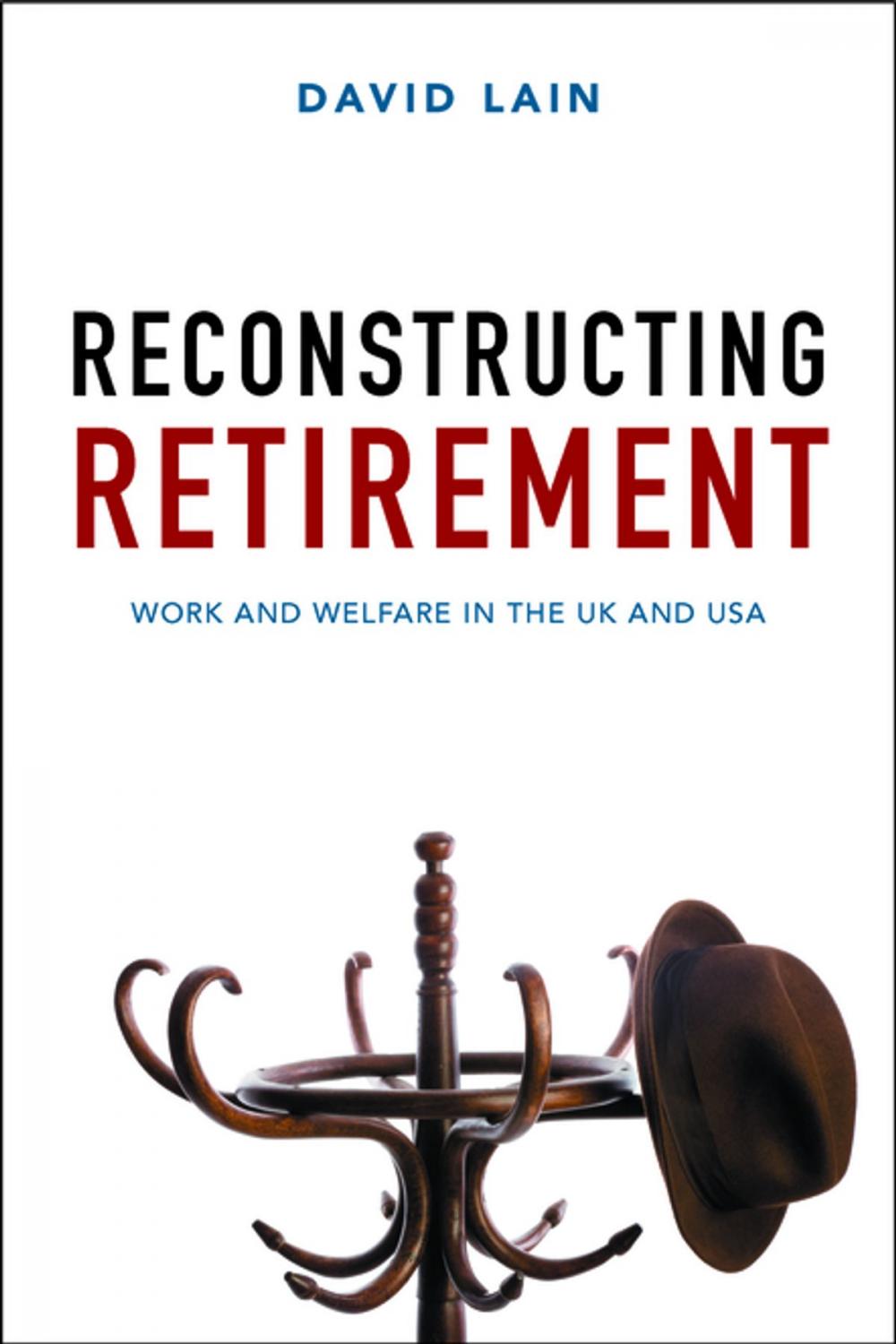 Big bigCover of Reconstructing retirement