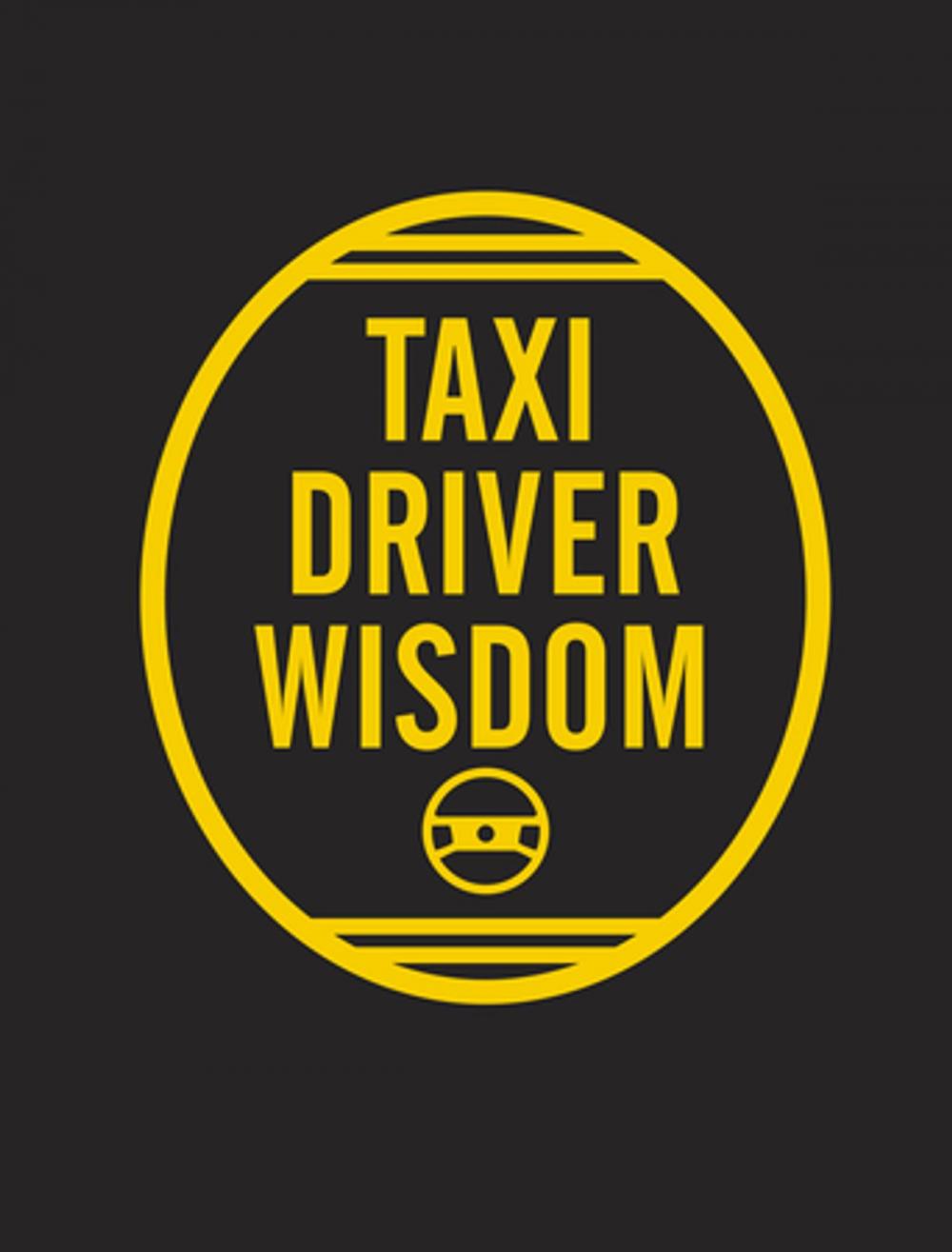 Big bigCover of Taxi Driver Wisdom: 20th Anniversary Edition