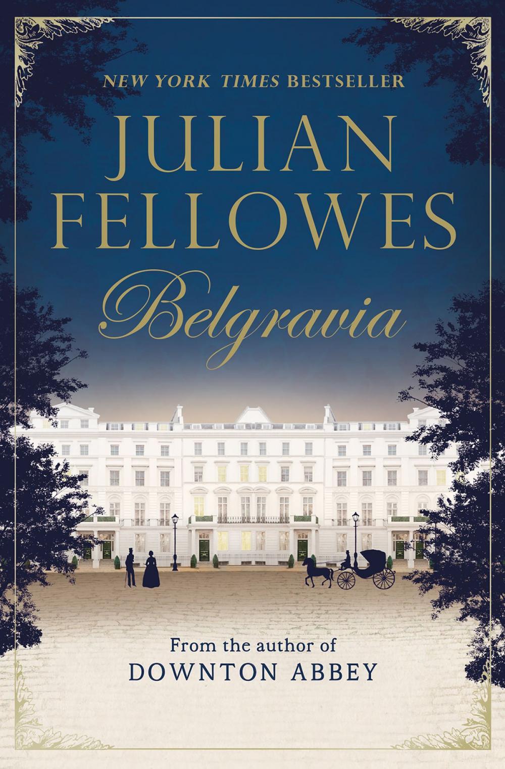 Big bigCover of Julian Fellowes's Belgravia