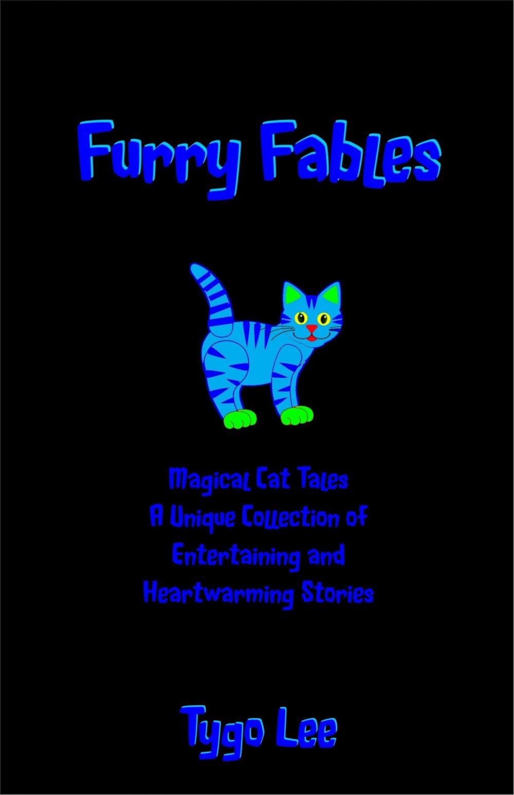 Big bigCover of Furry Fables: Magical Cat Tales: A Unique Collection of Entertaining and Heartwarming Stories