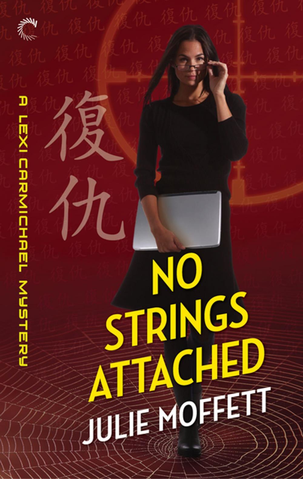 Big bigCover of No Strings Attached: A Lexi Carmichael Mystery, Book Eight