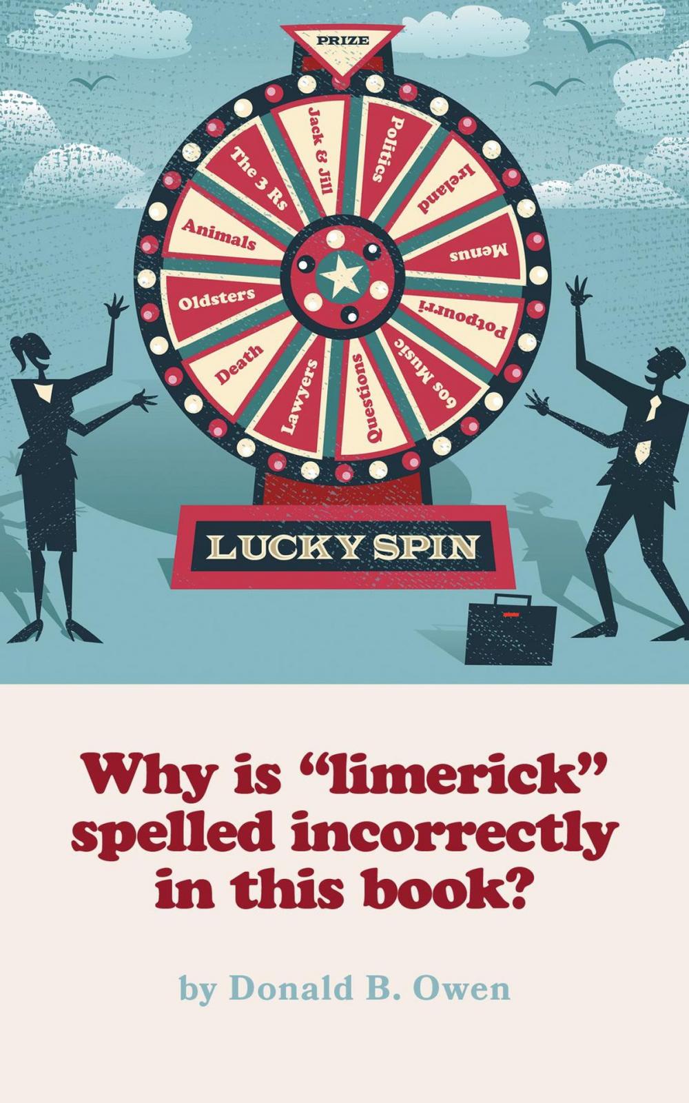 Big bigCover of Why is "limerick" spelled incorrectly in this book?