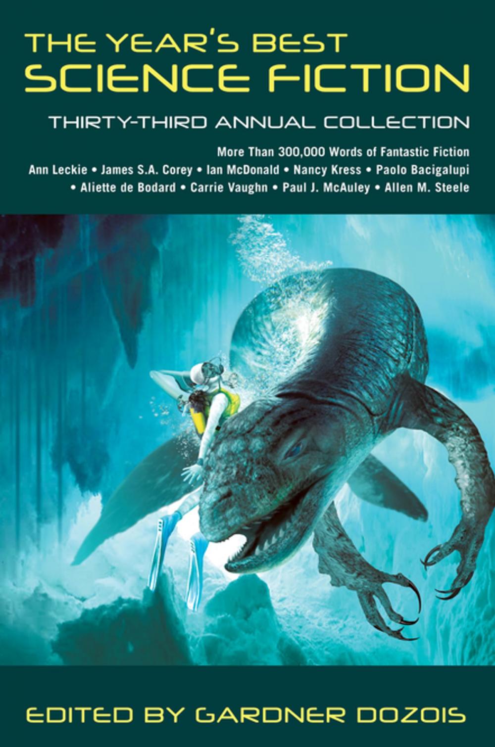 Big bigCover of The Year's Best Science Fiction: Thirty-Third Annual Collection