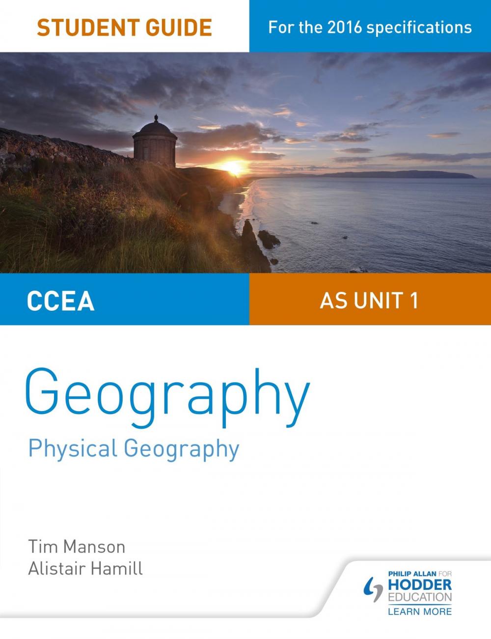 Big bigCover of CCEA AS Unit 1 Geography Student Guide 1: Physical Geography