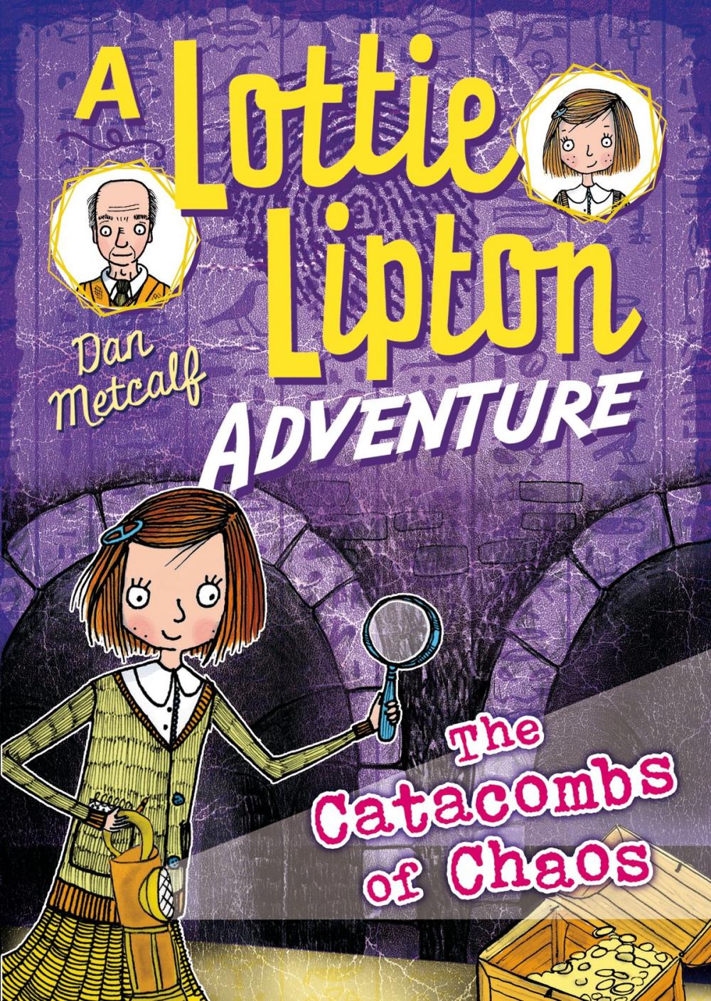 Big bigCover of The Catacombs of Chaos A Lottie Lipton Adventure