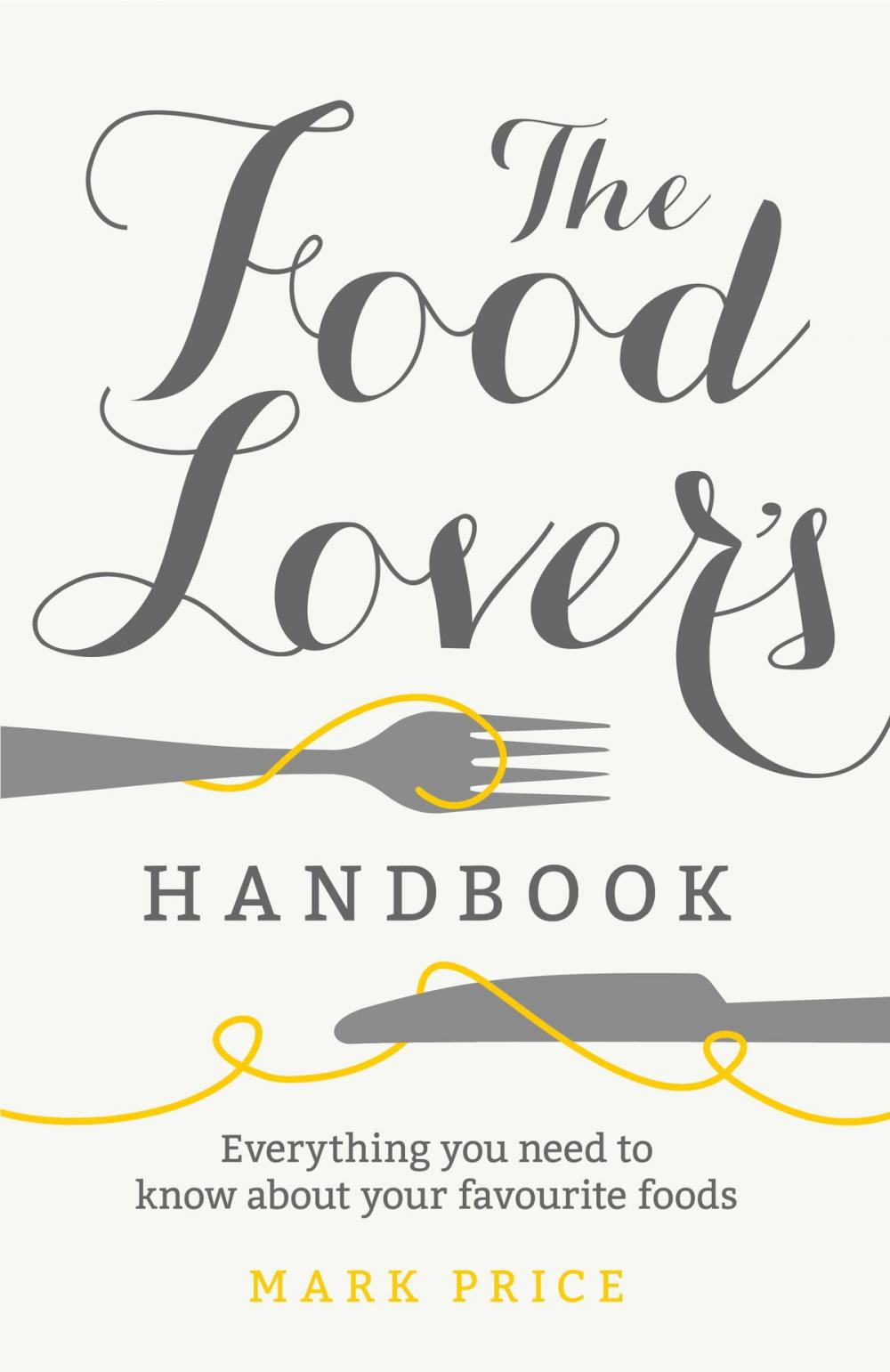 Big bigCover of The Food Lover's Handbook