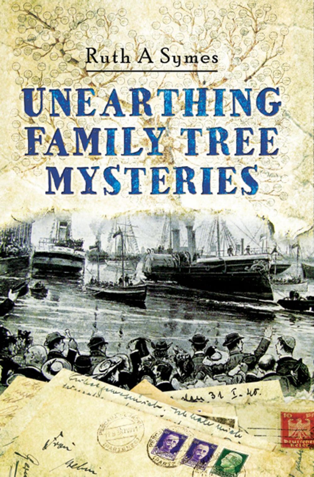 Big bigCover of Unearthing Family Tree Mysteries