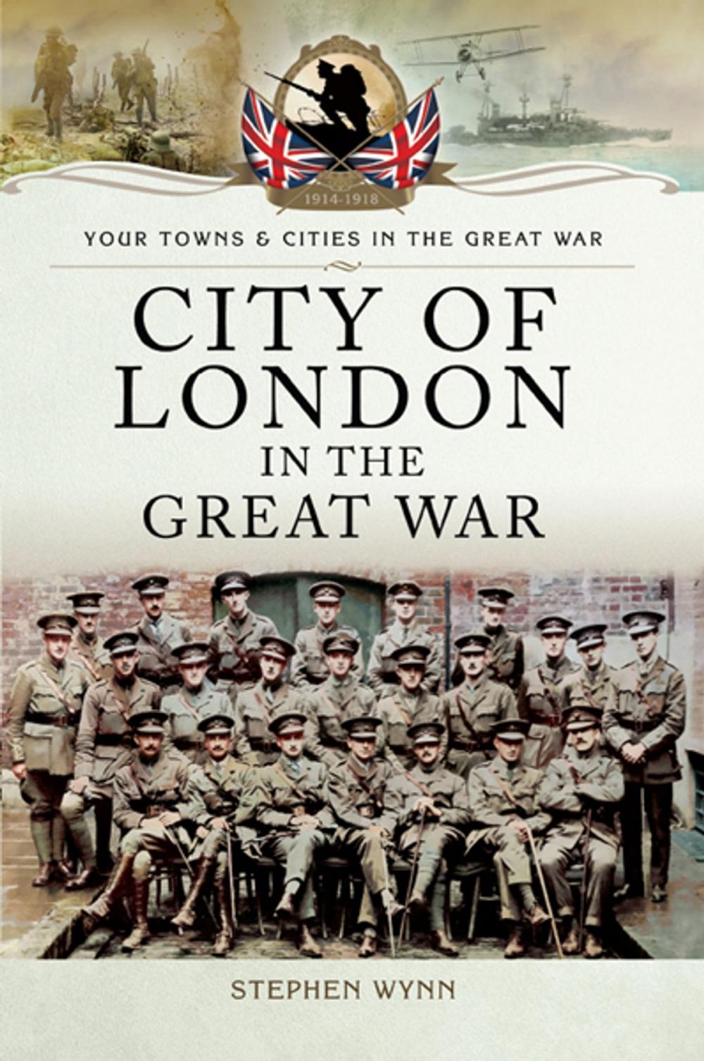 Big bigCover of City of London in the Great War