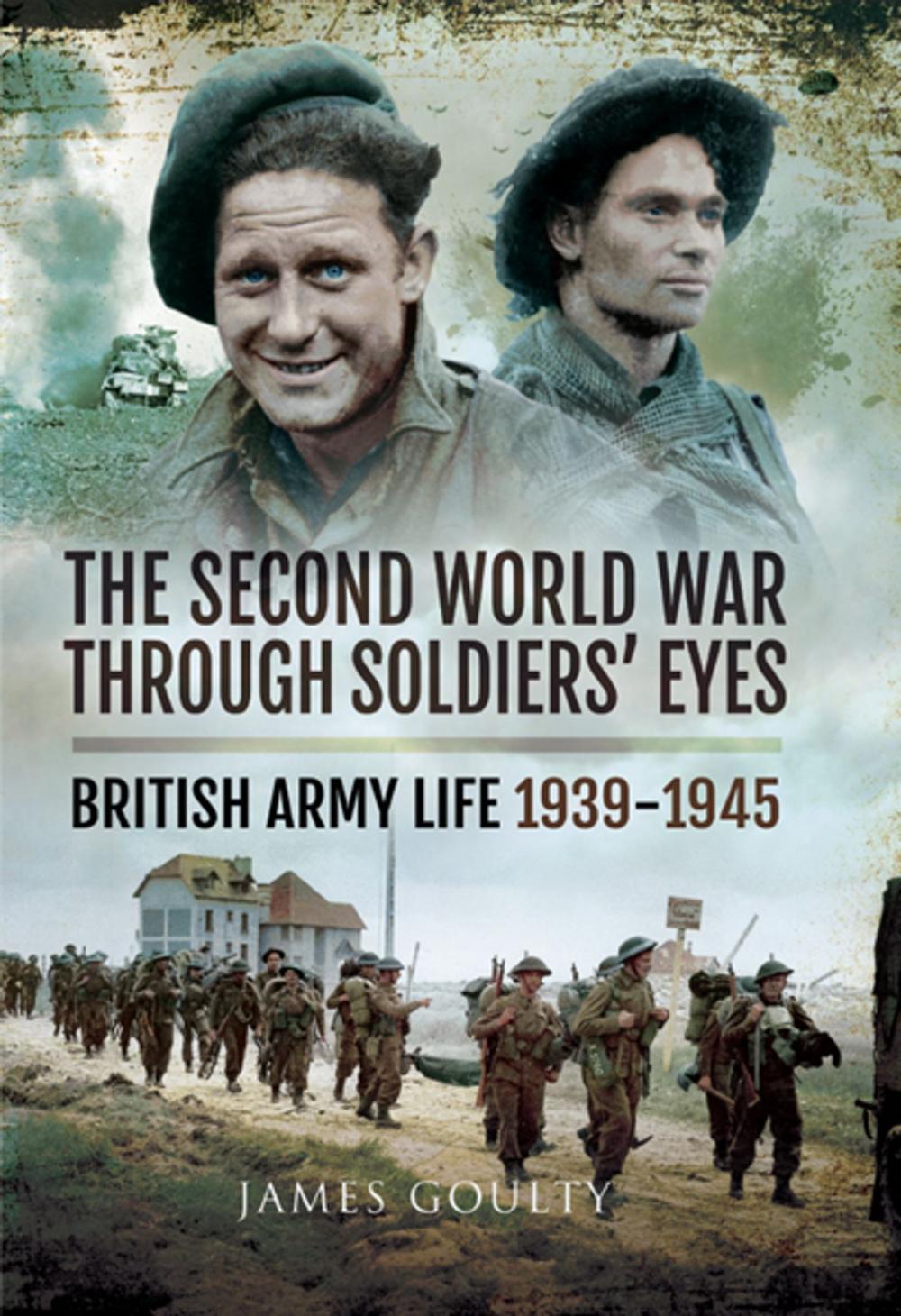 Big bigCover of The Second World War Through Soldiers' Eyes