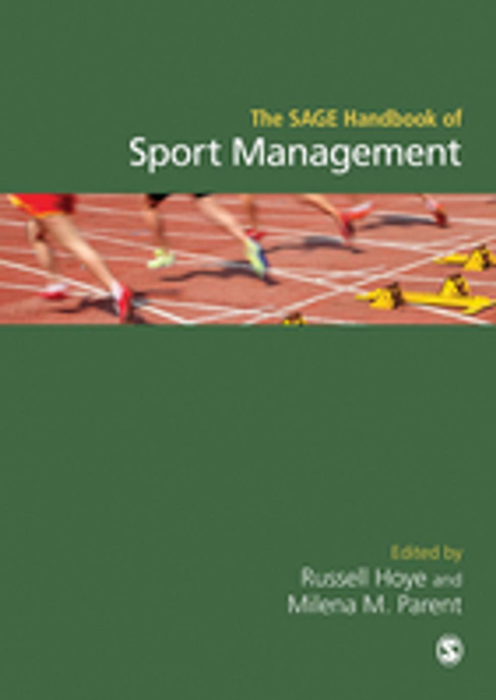 Big bigCover of The SAGE Handbook of Sport Management