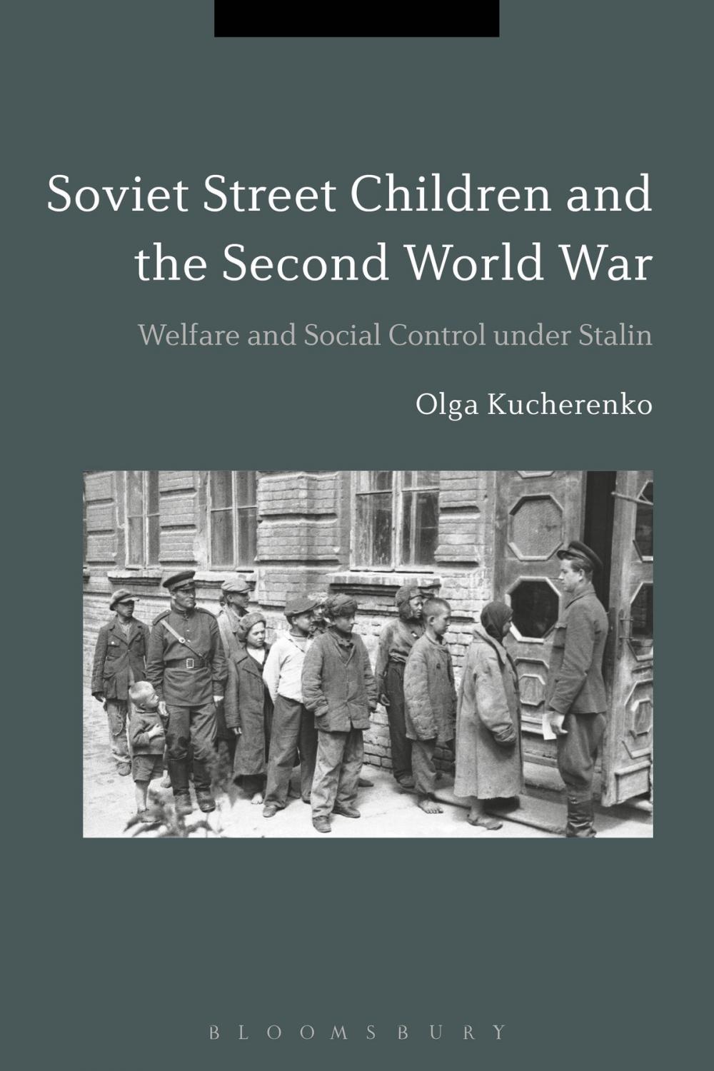 Big bigCover of Soviet Street Children and the Second World War