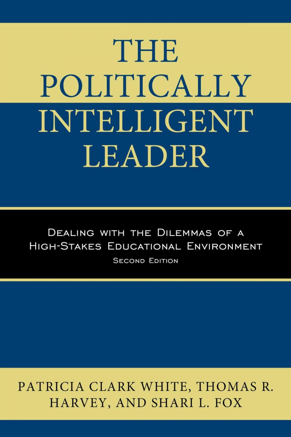 Big bigCover of The Politically Intelligent Leader