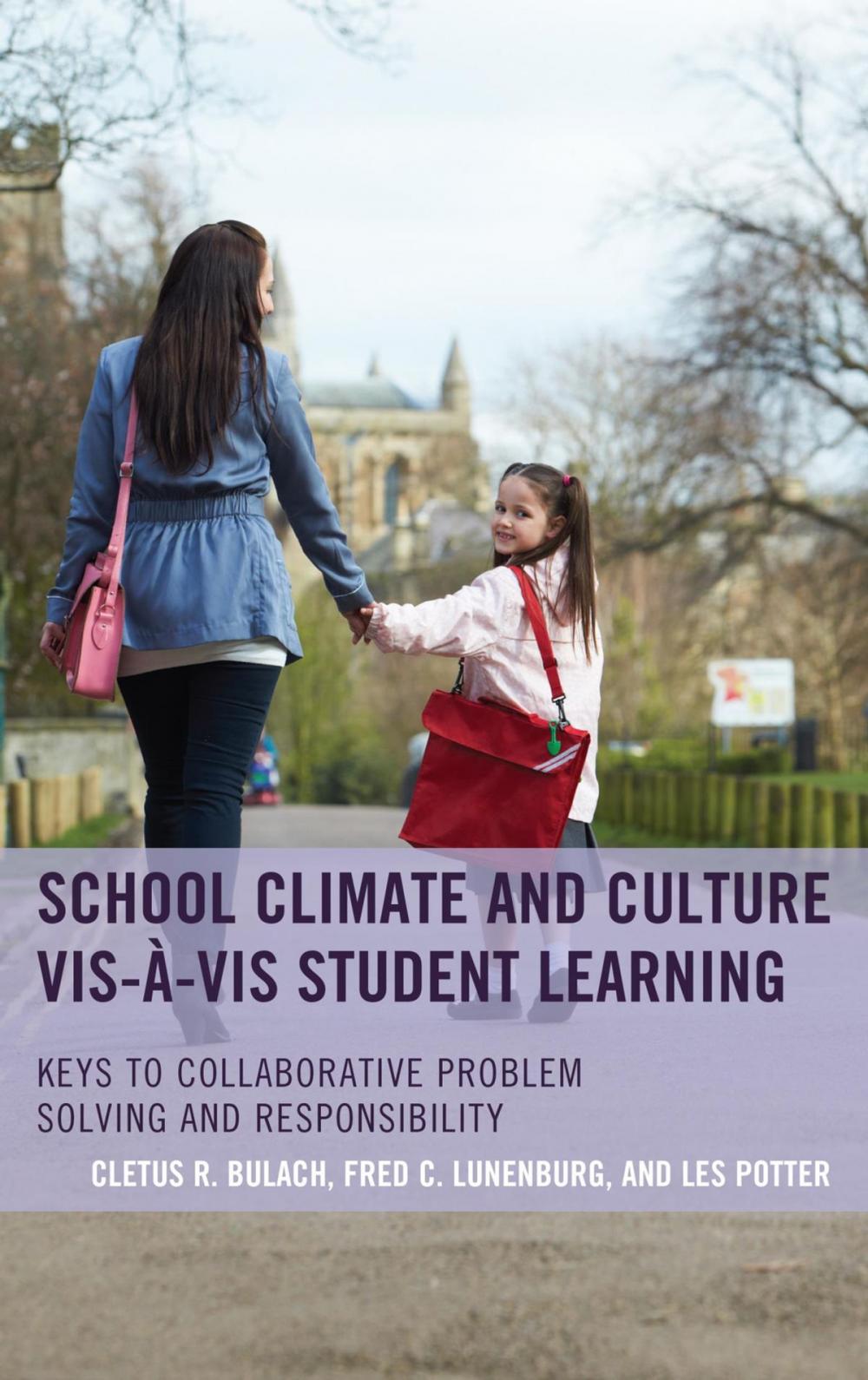 Big bigCover of School Climate and Culture vis-à-vis Student Learning