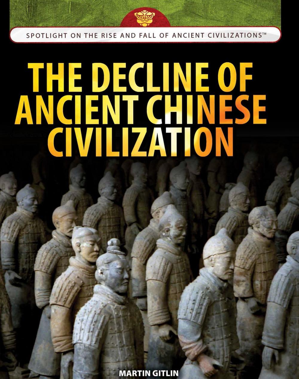 Big bigCover of The Decline of Ancient Chinese Civilization