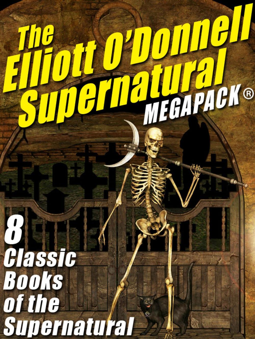 Big bigCover of The Elliott O’Donnell Supernatural MEGAPACK®