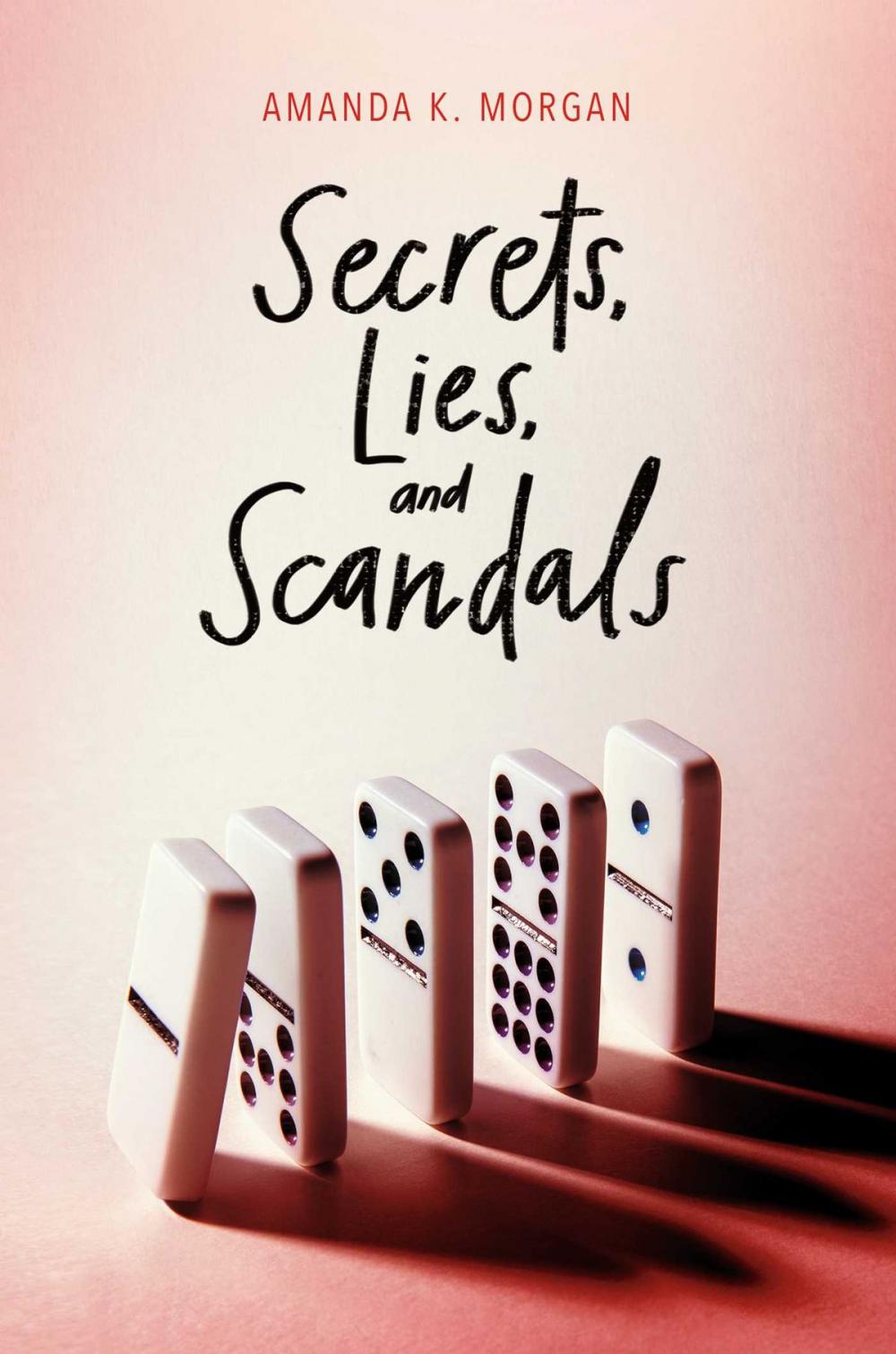 Big bigCover of Secrets, Lies, and Scandals