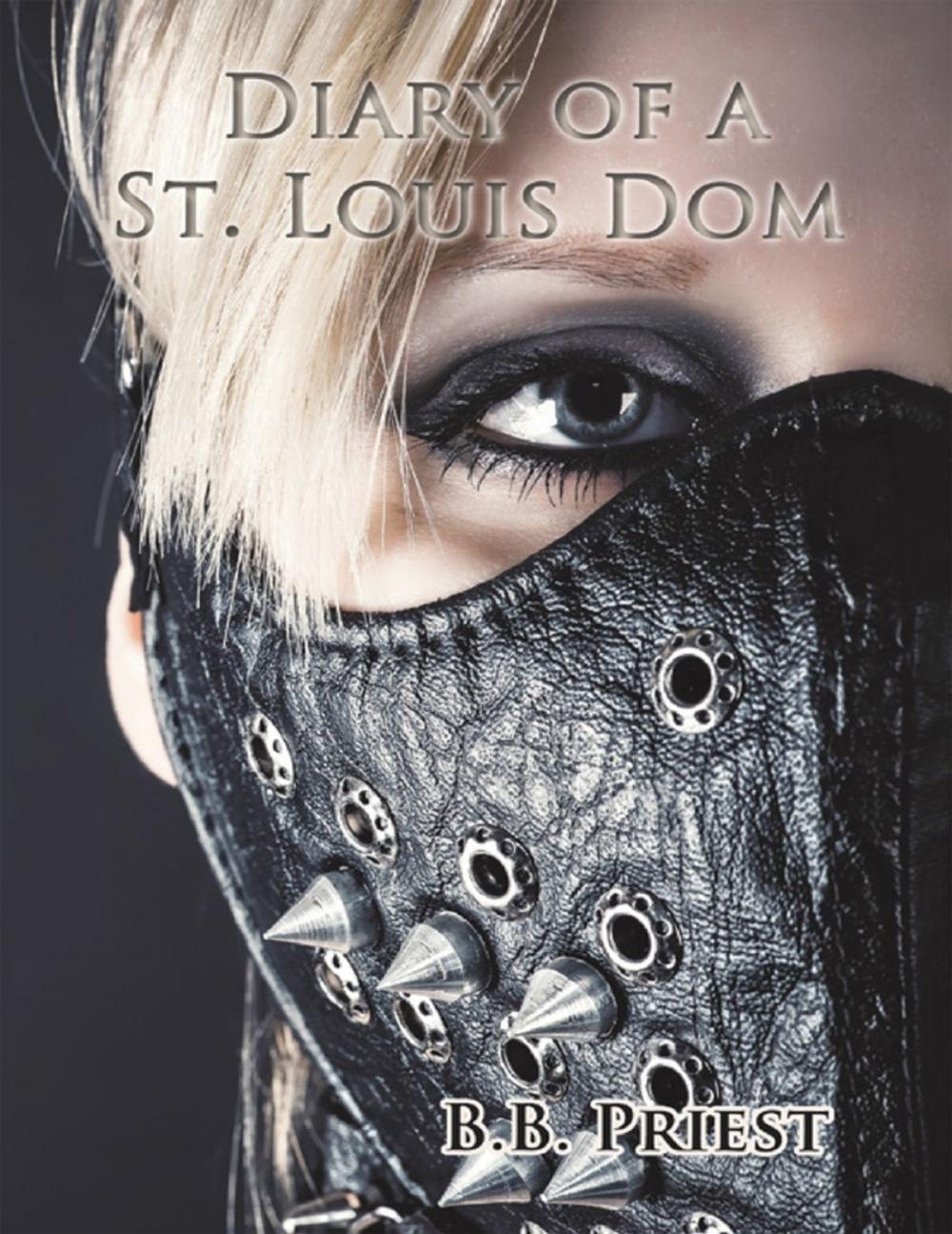 Big bigCover of Diary of a St. Louis Dom