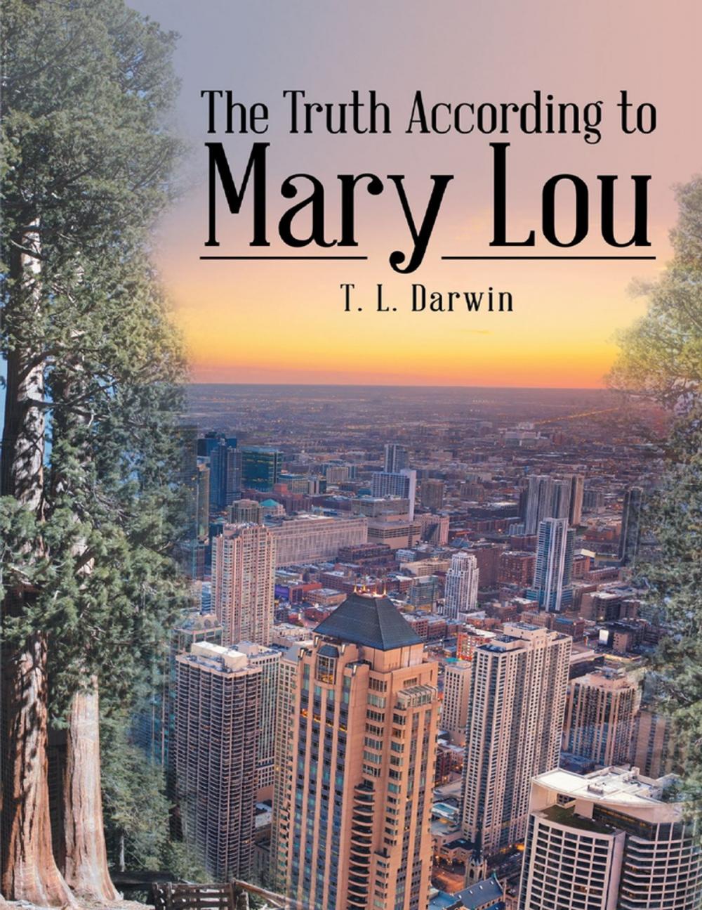 Big bigCover of The Truth According to Mary Lou