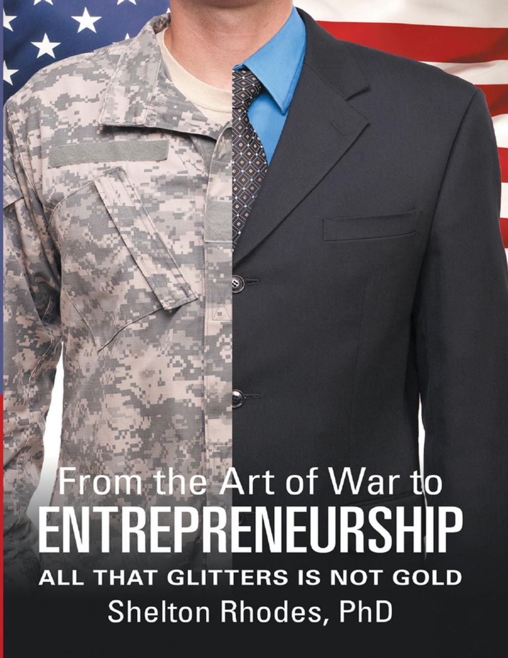 Big bigCover of From the Art of War to Entrepreneurship: All That Glitters Is Not Gold