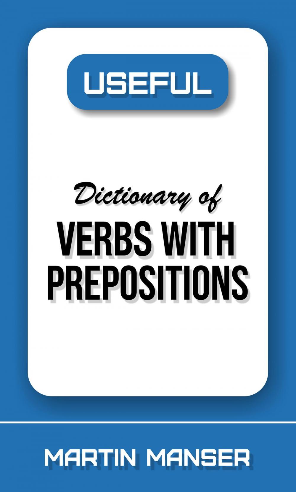 Big bigCover of Useful Dictionary of Verbs With Prepositions