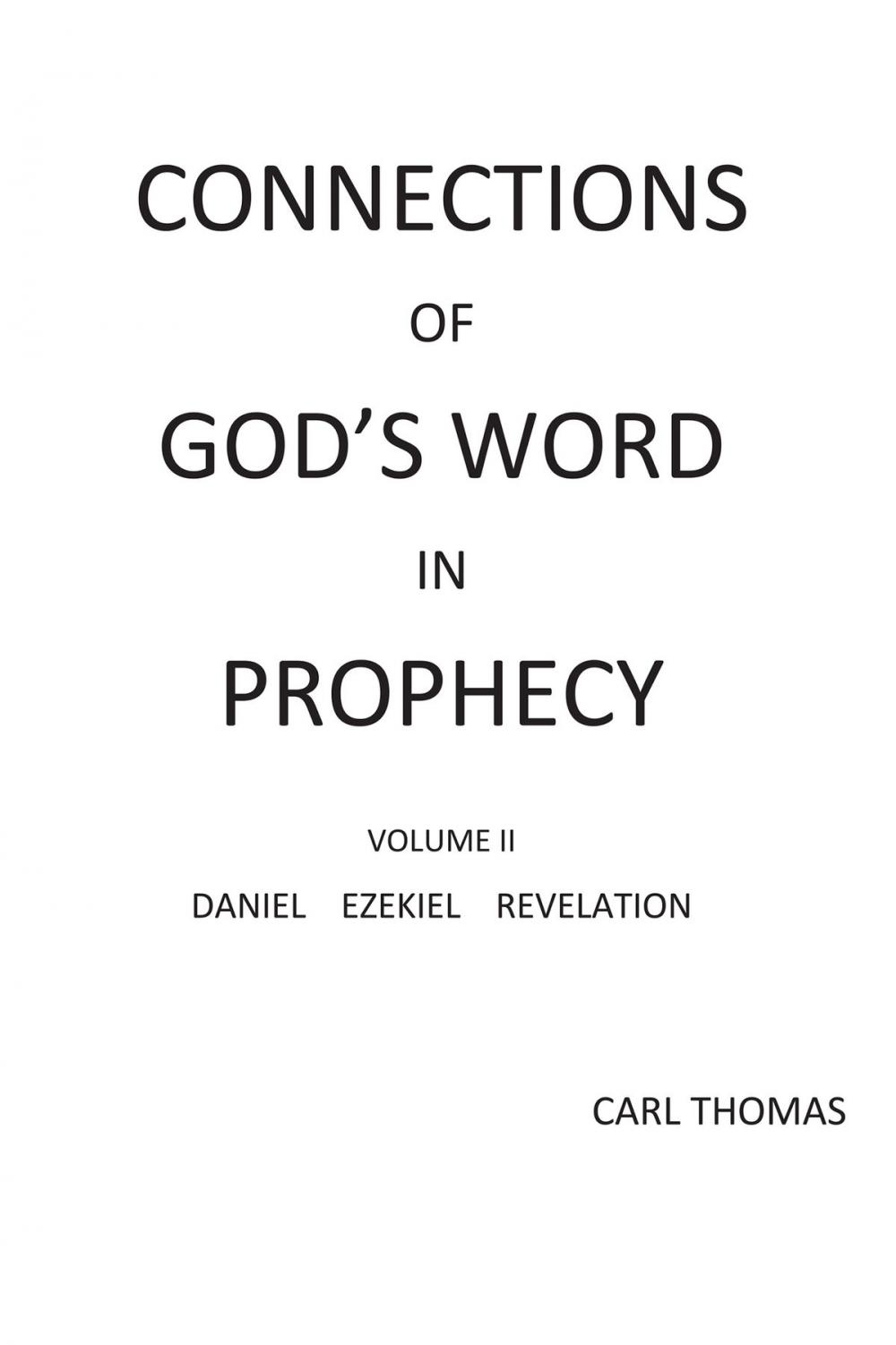 Big bigCover of Connections of God's Word in Prophecy Volume II