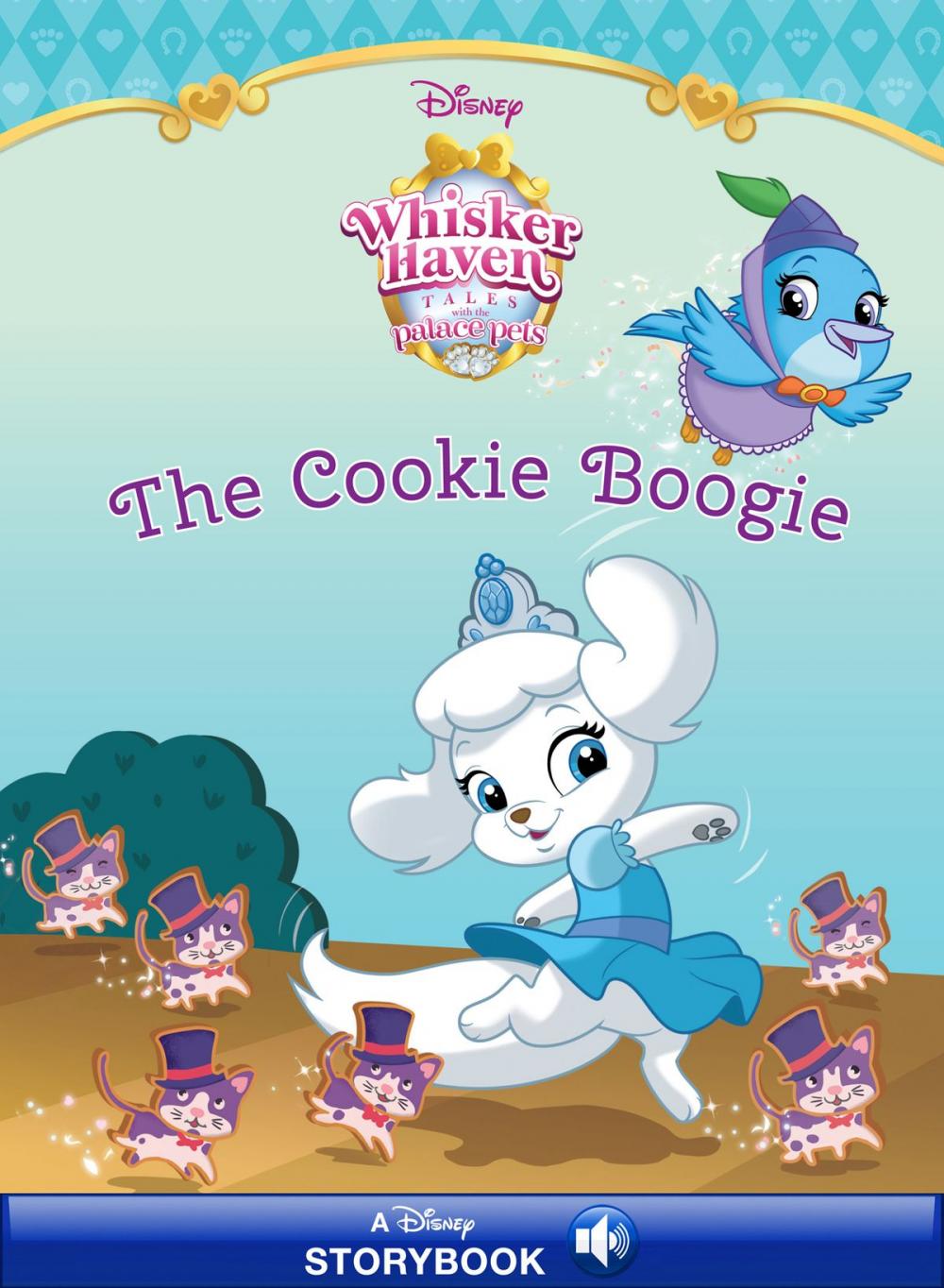 Big bigCover of Whisker Haven Tales with the Palace Pets: The Cookie Boogie