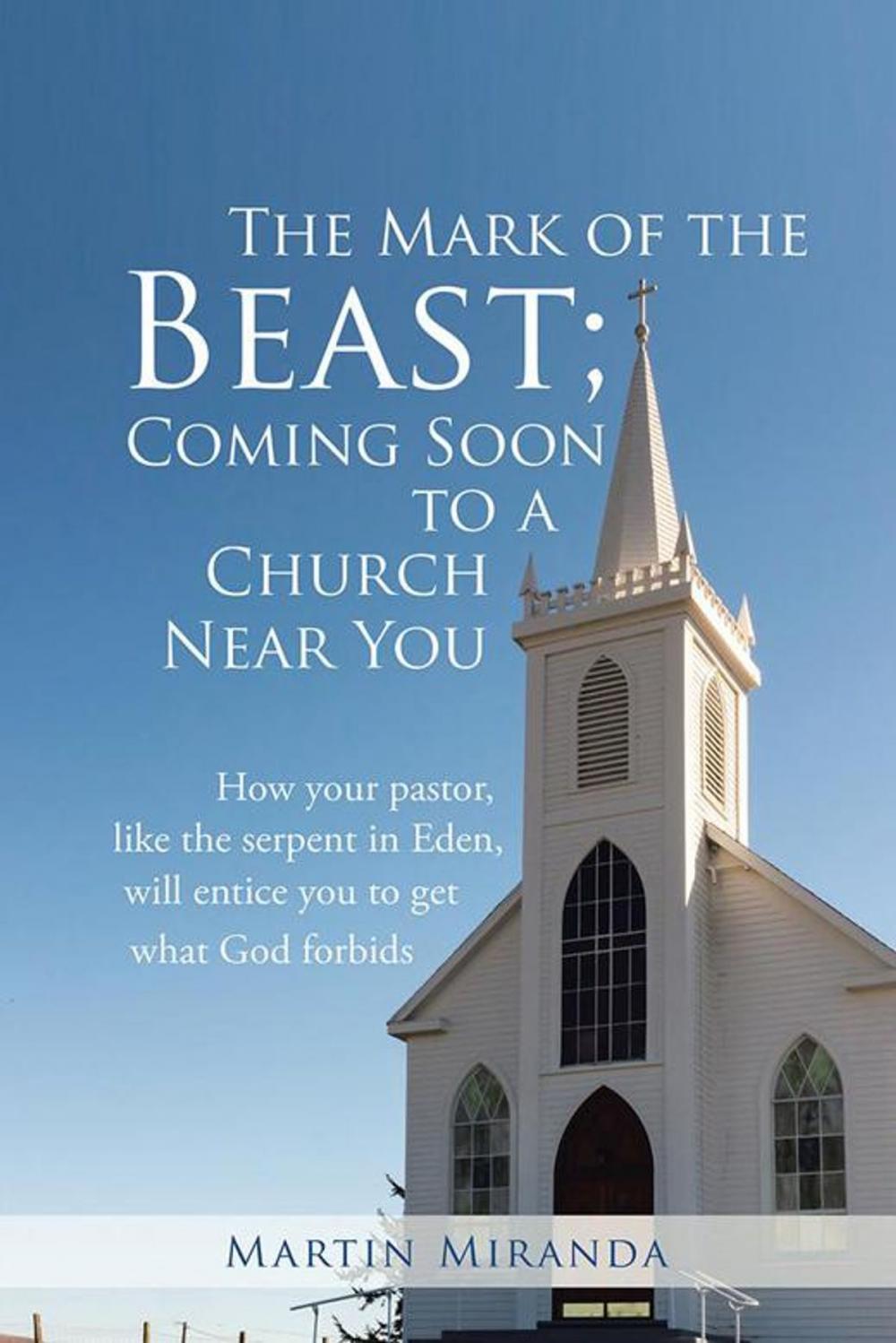 Big bigCover of The Mark of the Beast; Coming Soon to a Church Near You