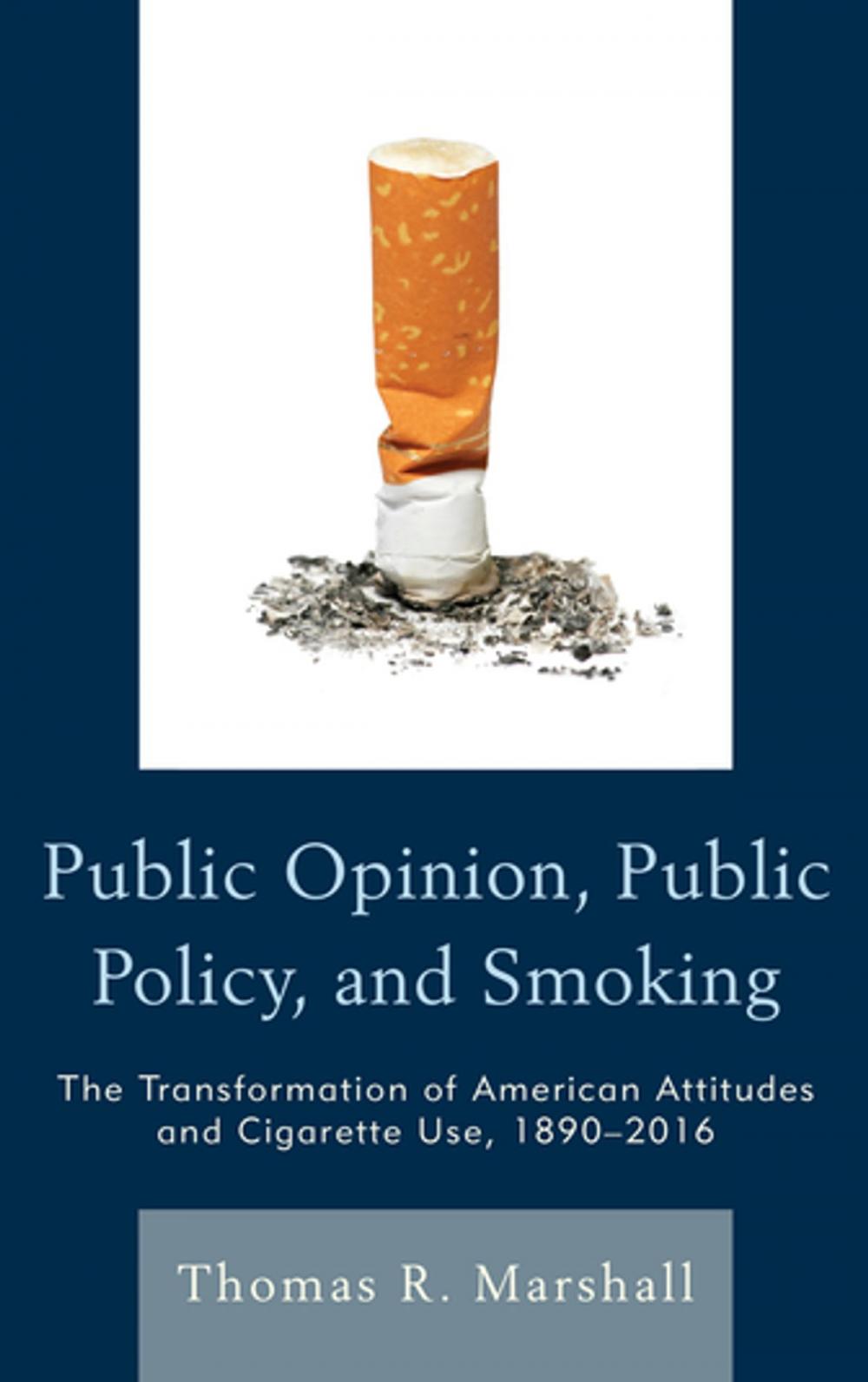 Big bigCover of Public Opinion, Public Policy, and Smoking