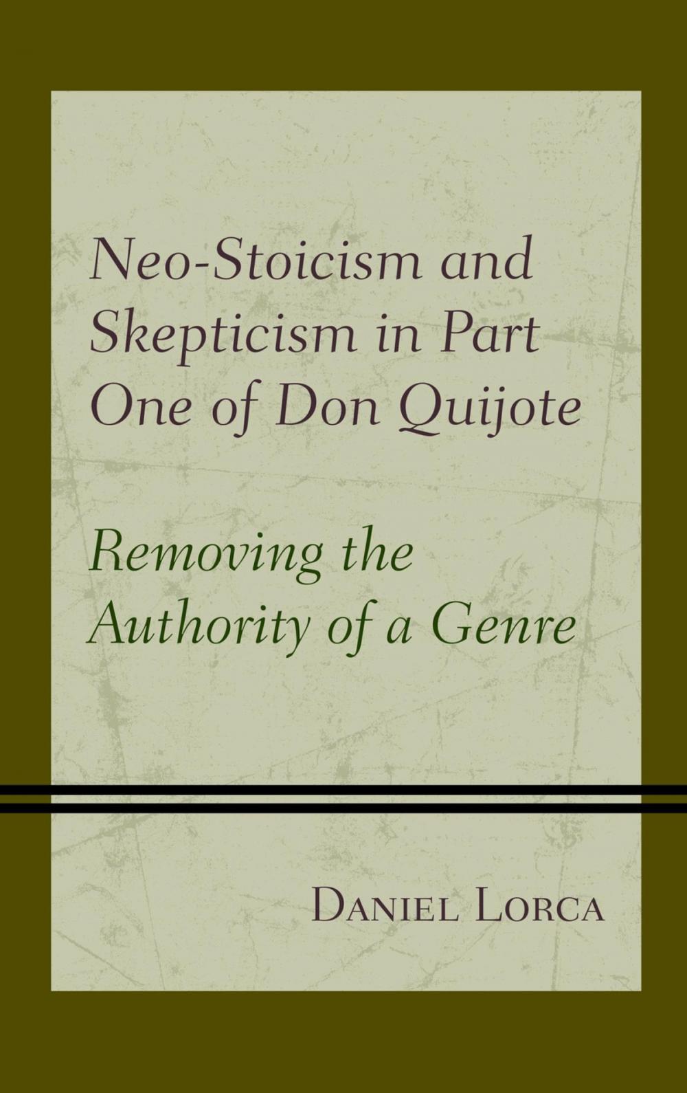 Big bigCover of Neo-Stoicism and Skepticism in Part One of Don Quijote