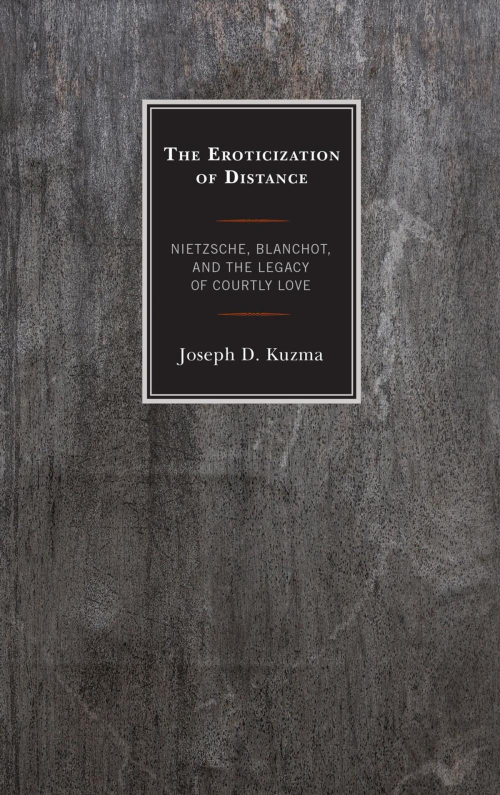 Big bigCover of The Eroticization of Distance